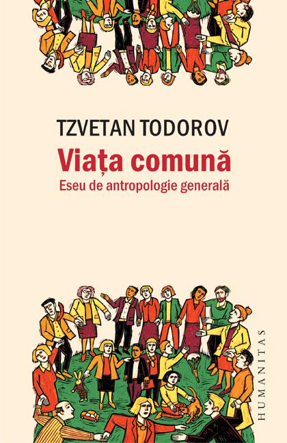 Viata comuna | Tzvetan Todorov