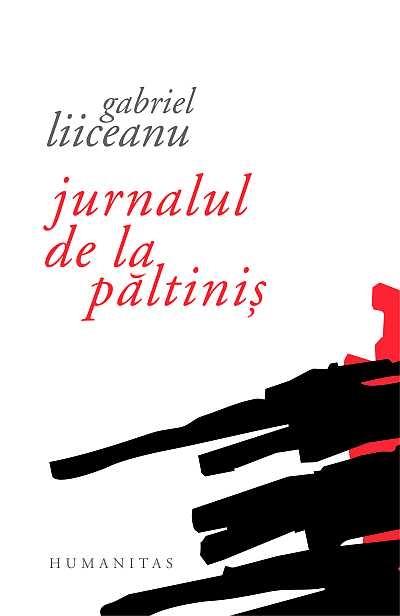 Jurnalul de la Paltinis. Un model paideic in cultura umanista | Gabriel Liiceanu