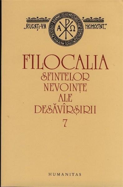 Filocalia sfintelor nevointe ale desavarsirii Vol. VII. Reeditare |