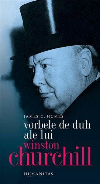 Vorbele de duh ale lui Winston Churchill | James C. Humes