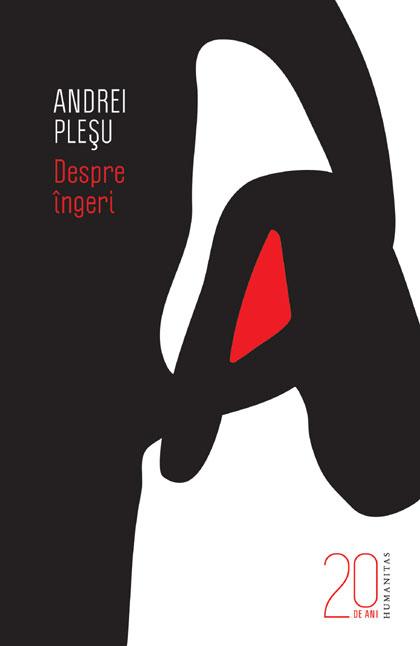 Despre ingeri | Andrei Plesu