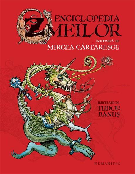 Enciclopedia zmeilor | Mircea Cartarescu