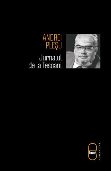 Jurnalul de la Tescani | Andrei Plesu
