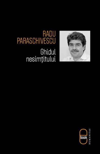 Ghidul nesimtitului | Radu Paraschivescu