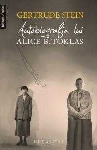 Autobiografia lui Alice B. Toklas | Gertrude Stein