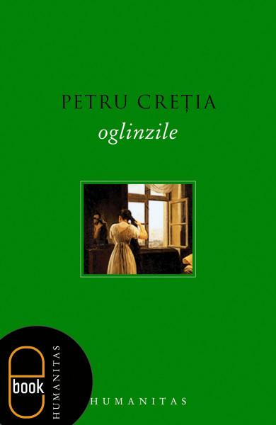 Oglinzile | Petru Cretia
