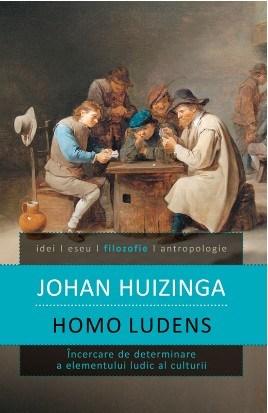 Homo Ludens (reeditare) | Johan Huizinga