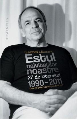 Estul naivitatilor noastre | Gabriel Liiceanu