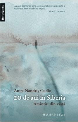 20 de ani in Siberia. Amintiri din viata | Anita Nandris-Cudla