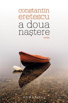 A doua nastere | Constantin Eretescu