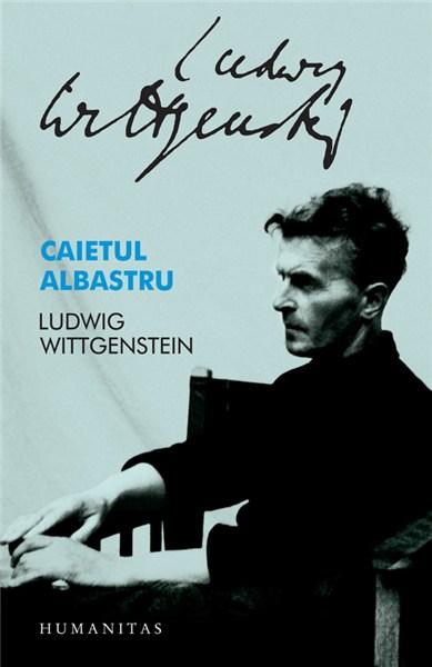 Caietul albastru | Ludwig Wittgenstein