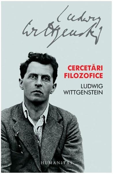 Cercetari filozofice Ed. a II-a | Ludwig Wittgenstein