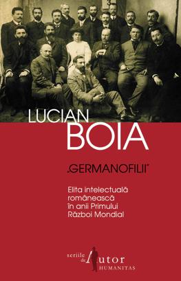 Germanofilii | Lucian Boia