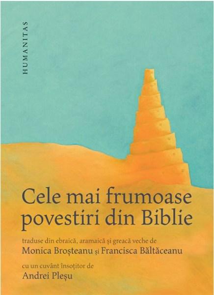 Cele mai frumoase povestiri din Biblie | carturesti.ro poza 2022