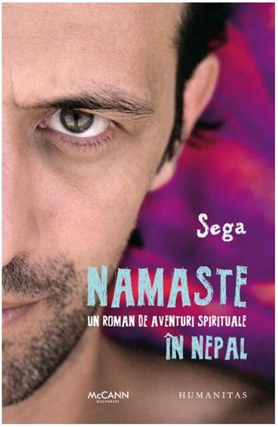 Namaste. Un roman de aventuri spirituale in Nepal | Sega