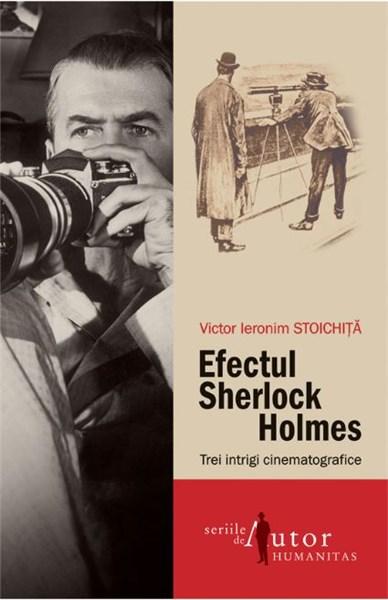 Efectul Sherlock Holmes | Victor Ieronim Stoichita