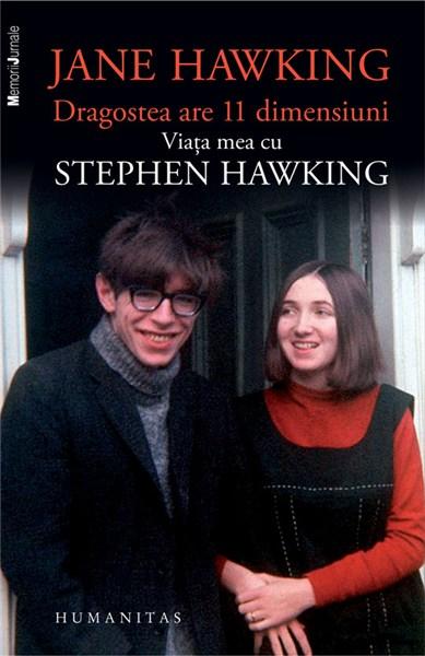 Dragostea are 11 dimensiuni. Viata mea cu Stephen Hawking | Jane Hawking