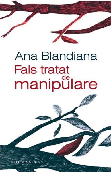 Fals tratat de manipulare | Ana Blandiana carturesti 2022