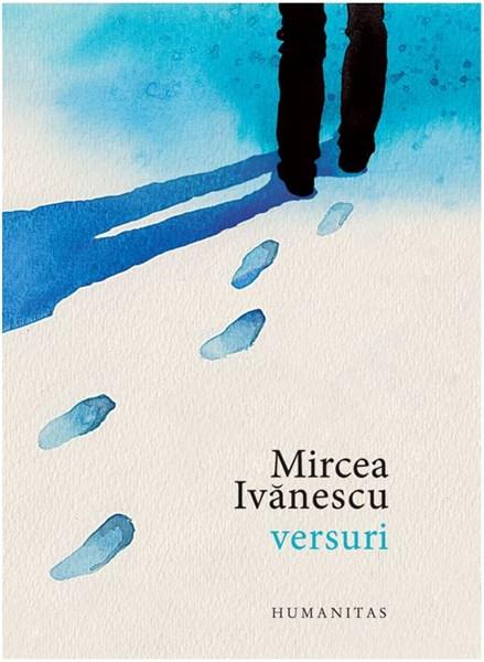 Versuri | Mircea Ivanescu