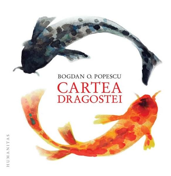 Cartea dragostei | Bogdan O. Popescu