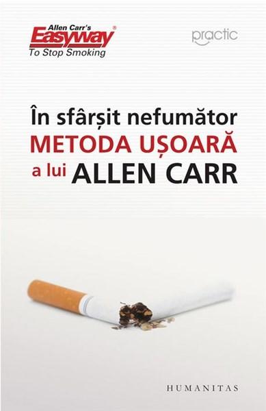 In sfarsit, nefumator | Allen Carr