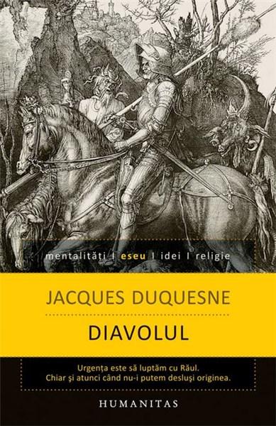 Diavolul | Jacques Duquesne