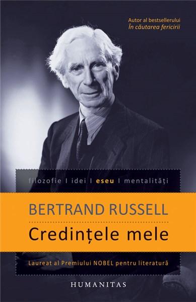 Credintele mele | Bertrand Russell