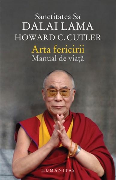 Arta fericirii. Manual de viata | Dalai Lama