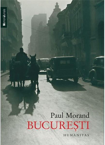 Bucuresti | Paul Morand