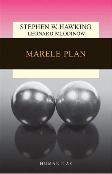 Marele plan | Stephen Hawking, Leonard Mlodinow