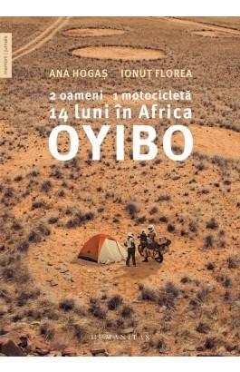 Oyibo: 2 oameni, 1 motocicleta, 14 luni in Africa | Ana Hogas, Ionut Florea