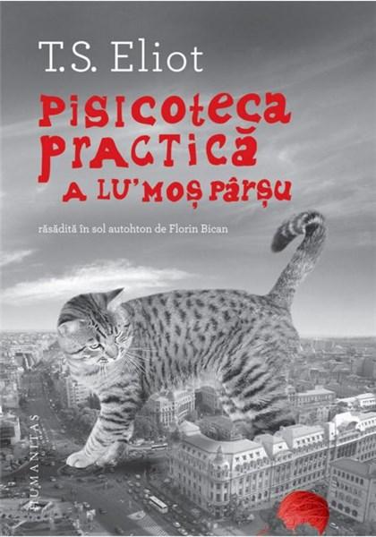 Pisicoteca practica a lu\' Mos Parsu | T.S. Eliot