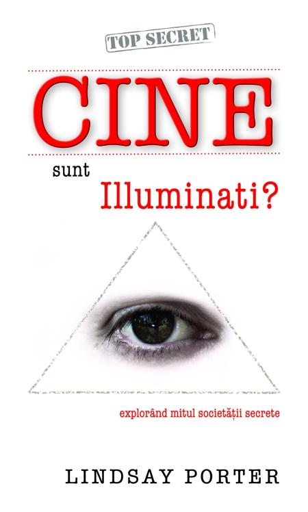 Cine sunt Illuminati ? | Lindsay Porter