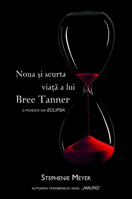 Noua si scurta viata a lui Bree Tanner. O poveste din Eclipsa | Stephenie Meyer