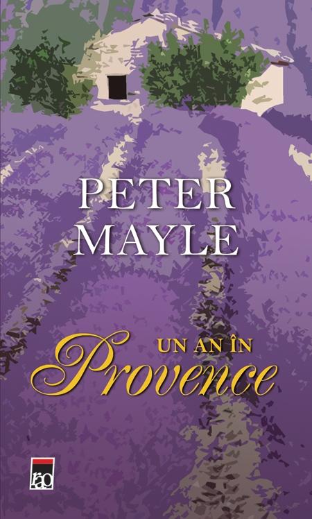 Un an in Provence | Peter Mayle