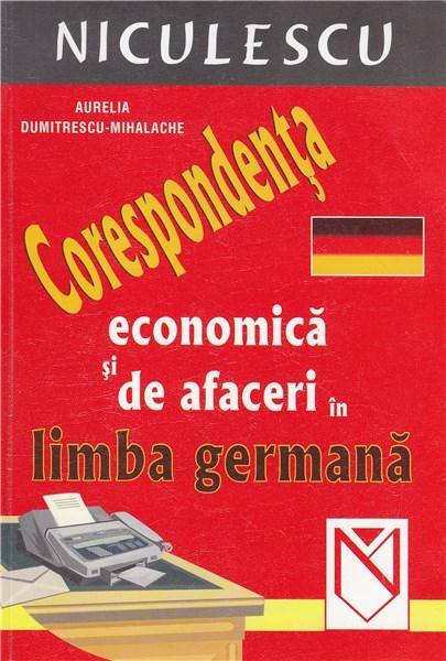 Corespondenta Economica Si De Afaceri In Limba Germana | Aurelia Dumitrescu-Mihalache