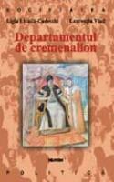 Departamentul de cremenalion | Laurentiu Vlad, Ligia Livada-Cadeschi