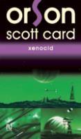 Xenocid | Orson Scott Card