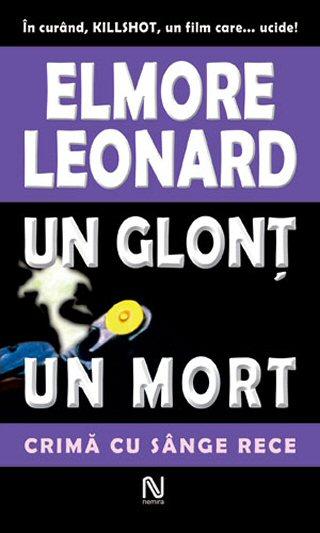 Un glont, un mort | Elmore John Leonard Jr.