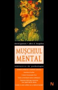 Muschiul Mental | David Gamon, Allen D. Bragdon