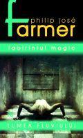 Labirintul magic (vol. 4) | Philip Jose Farmer