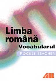 Pocket Teacher. Limba romana. Vocabularul | Mihaela Popescu