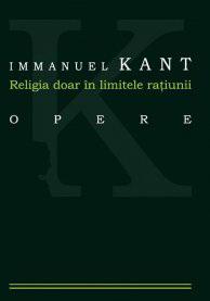 Religia doar in limitele ratiunii | Immanuel Kant
