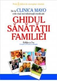 Clinica Mayo - Ghidul sanatatii familiei | Scott C. Litin