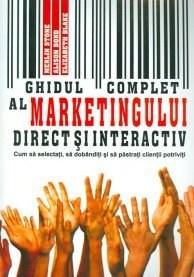 Ghidul Complet Al Marketingului Direct Si Interactiv | Merlin Stone , Alison Bond , Elisabeth Blake ALL imagine 2021