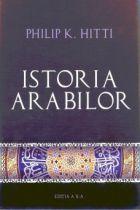 Istoria arabilor | Philip K. Hitti
