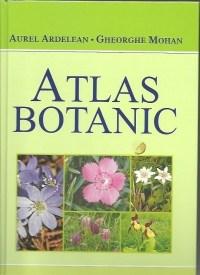 Atlas botanic | Aurel Ardelean, Gheorghe Mohan