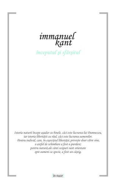 Inceputul si sfarsitul | Immanuel Kant