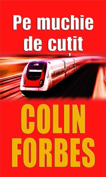 Pe Muchie De Cutit (Cartonat) | Colin Forbes