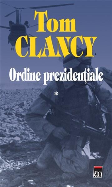 Ordine Prezidentiale (Vol. I + Vol. II) | Tom Clancy